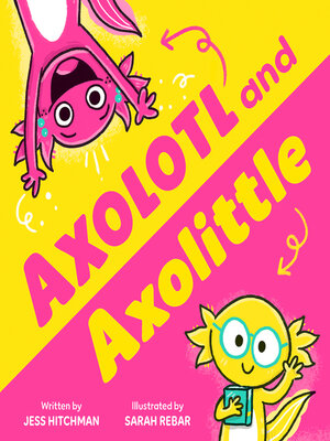 cover image of Axolotl and Axolittle